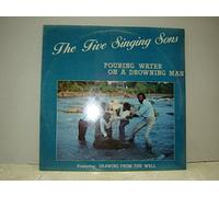Five Singing Sons - Pouring Water on a Drowning Man [Vinilo]