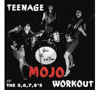 Five Six Seven Eight - Teenage Mojo Workout