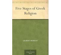 Five Stages of Greek Religion