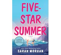 Five-Star Summer: A Feel-Good Women's Fiction Story of Friendship, Romance, and Second Chances