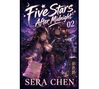 Five Stars After Midnight: A Cozy GameLit Fantasy Mystery on a Living Road: 2 (The Inn for Monsters Who Failed Their Quests)