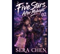 Five Stars After Midnight: A Cozy GameLit Fantasy Mystery on a Living Road (The Inn for Monsters Who Failed Their Quests)