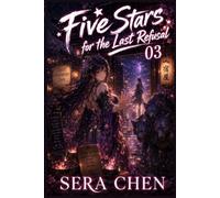 Five Stars for the Last Refusal: A Cozy GameLit Fantasy Mystery of Rescue and Consent: 3 (The Inn for Monsters Who Failed Their Quests)