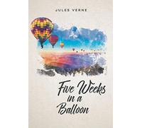 Five Weeks in a Balloon