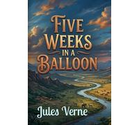Five Weeks in a Balloon