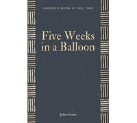 Five Weeks in a Balloon