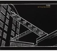 Fiver - Let It Fall Down