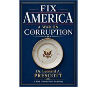 Fix America: A war on Corruption
