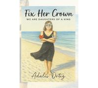 Fix Her Crown: We Are Daughters Of A King