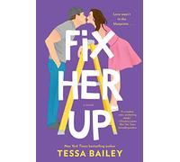 Fix Her Up: A Novel: 1 (Hot and Hammered)