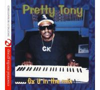 Fix It In The Mix by Pretty Tony (2012-03-16)