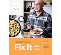Fix It with Food: More Than 125 Recipes to Address Autoimmune Issues and Inflammation: A Cookbook