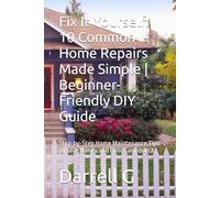 Fix It Yourself: 10 Common Home Repairs Made Simple | Beginner-Friendly DIY Guide