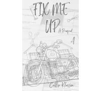 Fix Me Up: 4 (The Foundation Series)