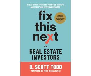 Fix This Next for Real Estate Investors