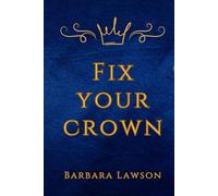 Fix Your Crown