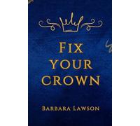 Fix Your Crown