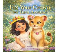 Fix Your Crown and Turn Around