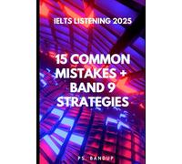 Fix Your IELTS Listening Today!: 15 Common Mistakes + Band 9 Strategies & Smart Tips (COMMON IELTS MISTAKES TO AVOID SERIES | IELTS 2025)
