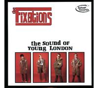 Fixations, the - The Sound Of Young London