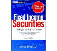 Fixed Income Securities: Tools for Today's Markets