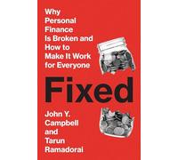 Fixed – Por qué las finanzas personales están rotas y cómo hacer que funcionen para todos