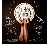 Fixi &amp - Tempo Tempo ! - A Tony Allen celebration