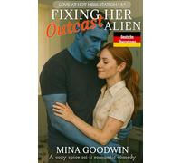 Fixing Her Outcast Alien Deutsche Übersetzung: A Cozy Spice Sci-Fi Romantic Comedy (Love at Hot Mess Station Deutsche)