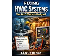 Fixing HVAC Systems That Don’t Work as Designed