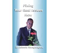 Fixing Your Real Issues Now!: A Conflict Resolution Series