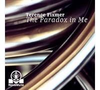 Fixmer,Terence - The Paradox in Me [Vinilo]