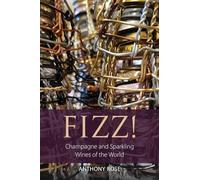Fizz!: Champagne and Sparkling Wines of the World (The Classic Wine Library)