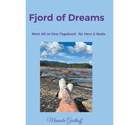 Fjord of Dreams: Mein All-in-One-Tagebuch für Herz & Seele