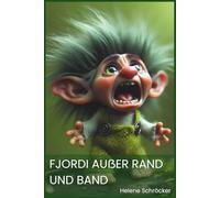 Fjordi außer Rand und Band