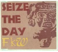 FKW - Seize The Day