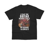 FKXCNHAA I Play The Guitar Because I Like it Not Because I'm Good at it Essential T-ShirtBlackXXL