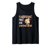 Flabbergast Primero Haga Preguntas más Tarde Personas estupefactas Camiseta sin Mangas
