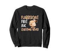 Flabbergast Primero Haga Preguntas más Tarde Personas estupefactas Sudadera