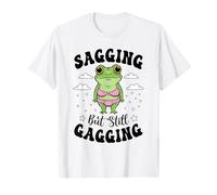 Flacidez Pero Todavía Náuseas Divertido Rana Humor Sarcástico Meme Camiseta