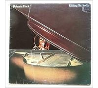 Flack, Roberta - Killing Me Softly [Vinilo]