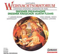 Flaemig,Martin - Saint Saëns / Christmas Oratorio - Mendelssohn / "Vom Himmel Hoch"