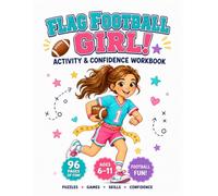 FLAG FOOTBALL GIRL!: ACTIVITY & CONFIDENCE WORKBOOK