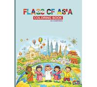 Flag Of Asia Coloring Book: Activity Book with All Asian Flags and Color Instructions | Educational Geography Coloring Book for Kids and Teens | Large Format Flag Outlines