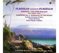 Flagello, Nicolas - Flagello Conducts Flagello: the Land/Serenata/Symp