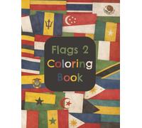 Flags 2 Coloring Book: perfect for 3-8 year olds (RaRaCherryPip Coloring Books)