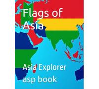 Flags of Asia: Asia Explorer