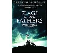 Flags of Our Fathers Publisher: Bantam; Bantam Movie Tie-In Trade Pbk. Ed. edition