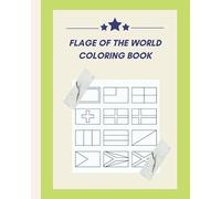 Flags Of The World Coloring Book: THE Flags of the world Coloring Book