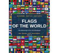 Flags of the World: The Memorize-It-For-Life Workbook