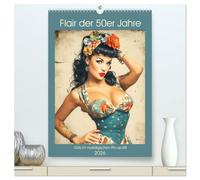Flair der 50er Jahre. Girls im nostalgischen Pin-up-Stil (hochwertiger Premium Wandkalender 2026 DIN A2 hoch), Kunstdruck in Hochglanz: Hübsche Frauen ... - verführerisch, nostalgisch und stilvoll
